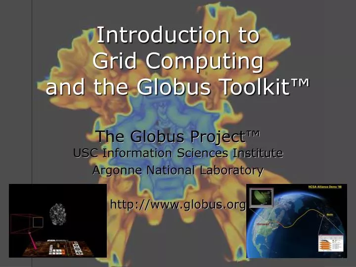 introduction to grid computing and the globus toolkit