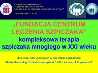 dr n. med. Artur Jurczyszyn &amp; mgr Halina Lebiedowicz