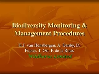 Biodiversity Monitoring &amp; Management Procedures