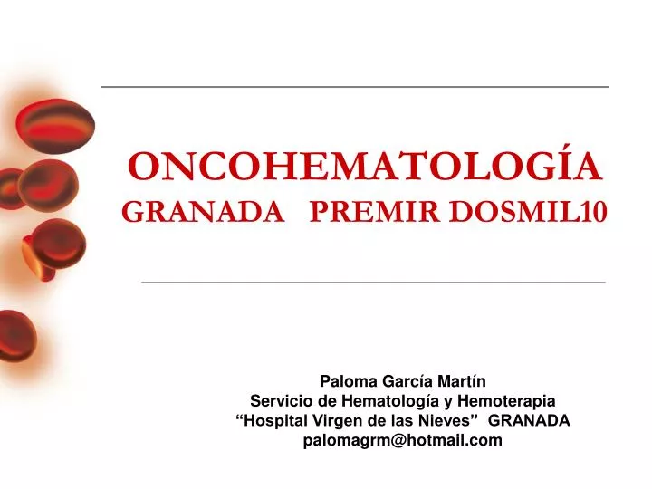 oncohematolog a granada premir dosmil10