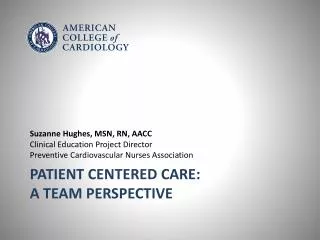 Patient Centered Care: A Team Perspective