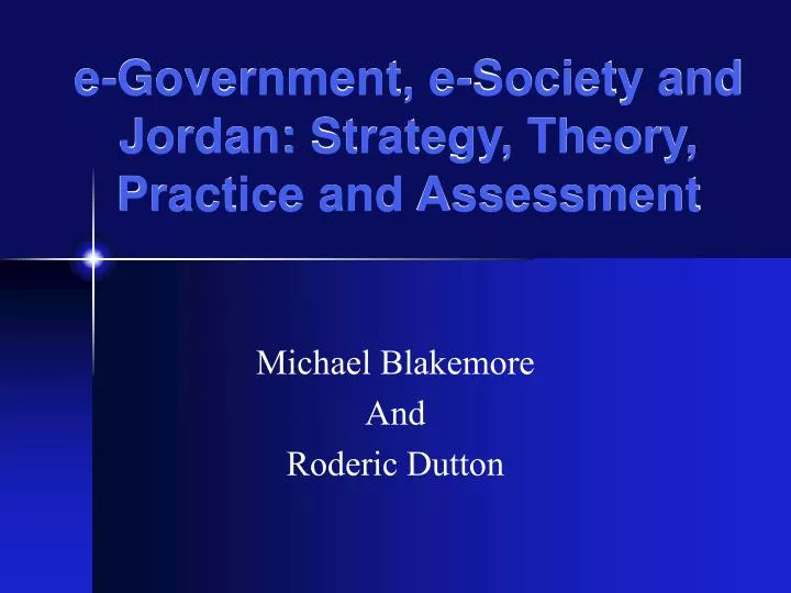 e government e society and jordan strategy theory practice and assessment