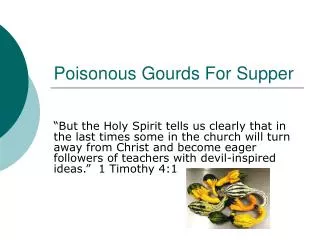 poisonous gourds for supper