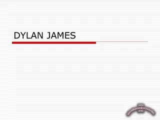 dylan james