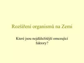 roz en organism na zemi