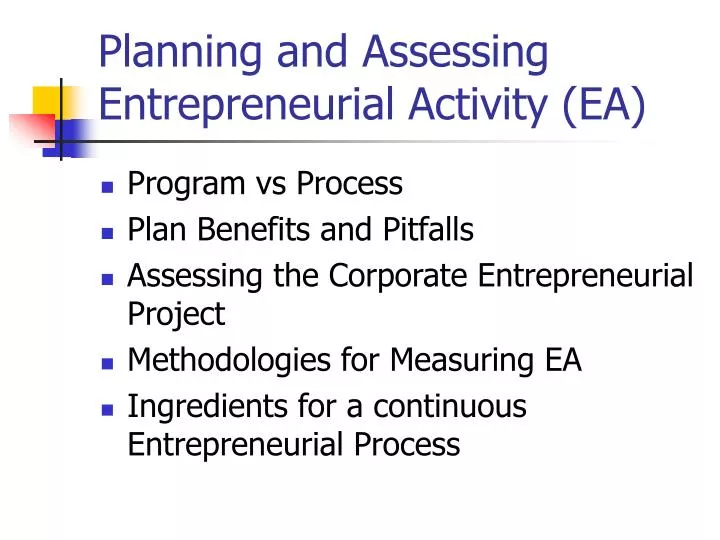 planning and assessing entrepreneurial activity ea