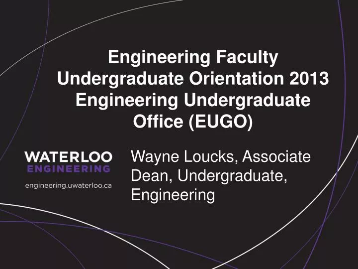 engineering faculty undergraduate orientation 2013 engineering undergraduate office eugo