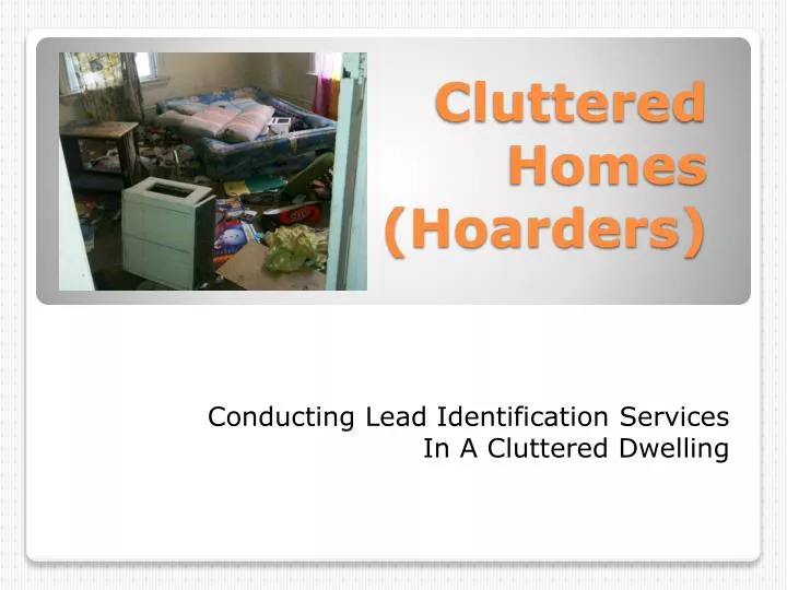 cluttered homes hoarders