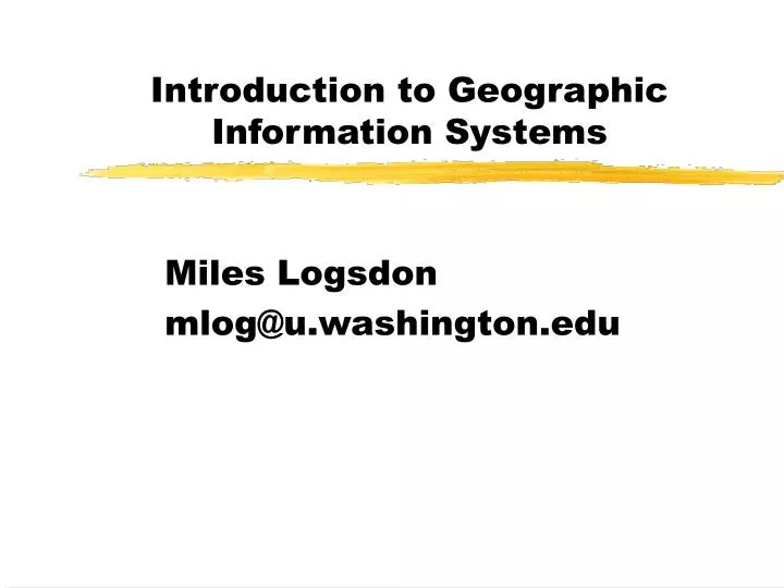 introduction to geographic information systems