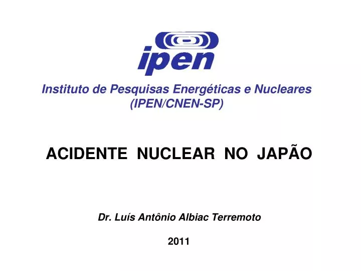 acidente nuclear no jap o dr lu s ant nio albiac terremoto 2011