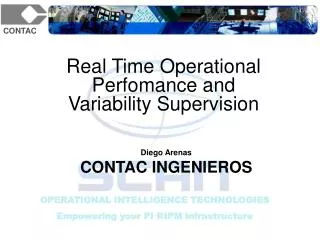 Real Time Operational Perfomance and Variability Supervision