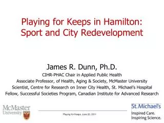 Playing for Keeps in Hamilton: Sport and City Redevelopment