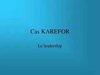 cas karefor