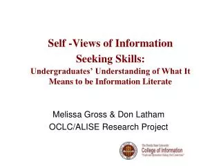 Melissa Gross &amp; Don Latham OCLC/ALISE Research Project