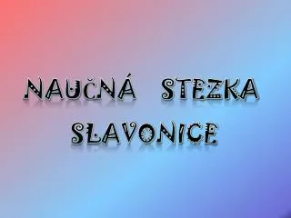 Naučná stezka Slavonice