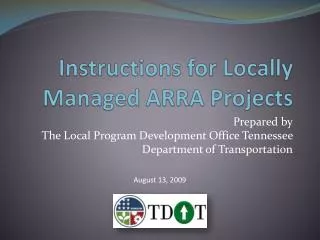 Instructions for Locally Managed ARRA Projects