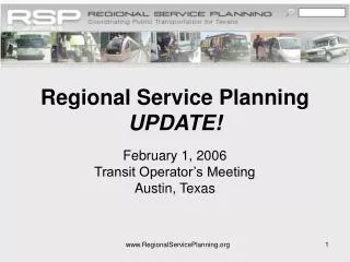 Regional Service Planning UPDATE!