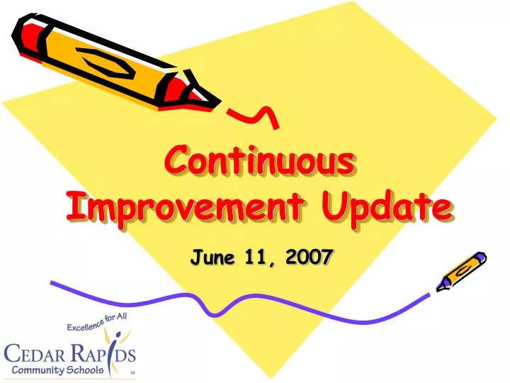 continuous improvement update