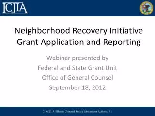 Neighborhood Recovery Initiative Grant Application and Reporting