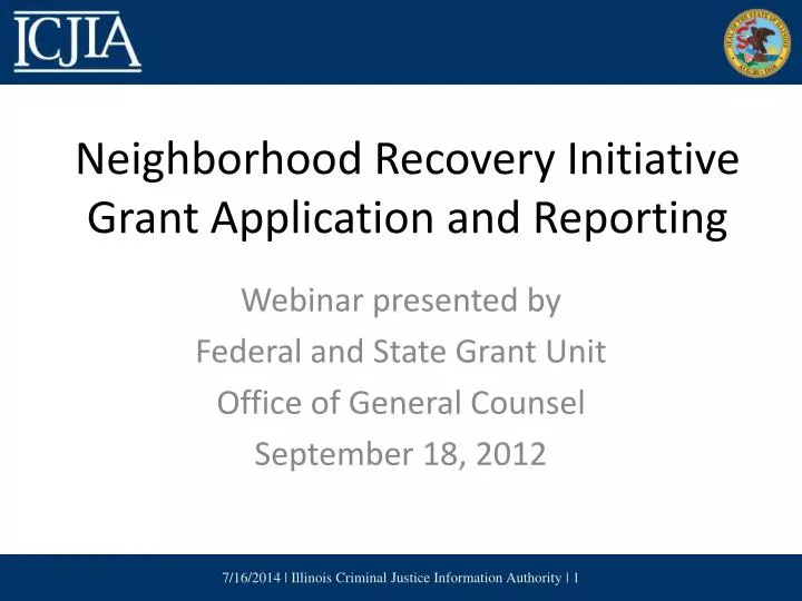 neighborhood recovery initiative grant application and reporting