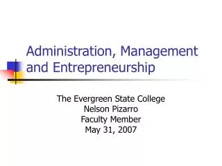Administration, Management and Entrepreneurship