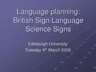 Language planning: British Sign Language Science Signs