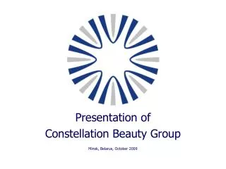 Presentation of Constellation Beauty Group Minsk, Belarus, October 2009