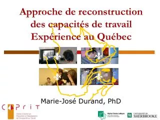 approche de reconstruction des capacit s de travail exp rience au qu bec