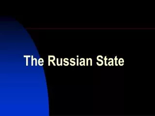 The Russian State