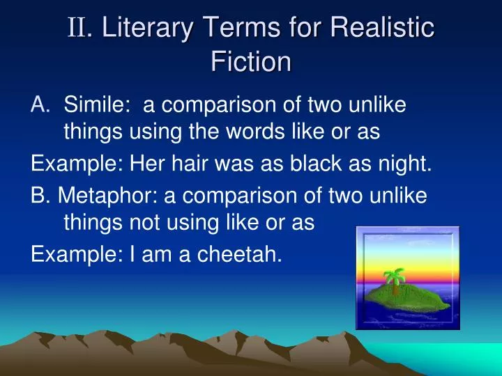 ii literary terms for realistic fiction