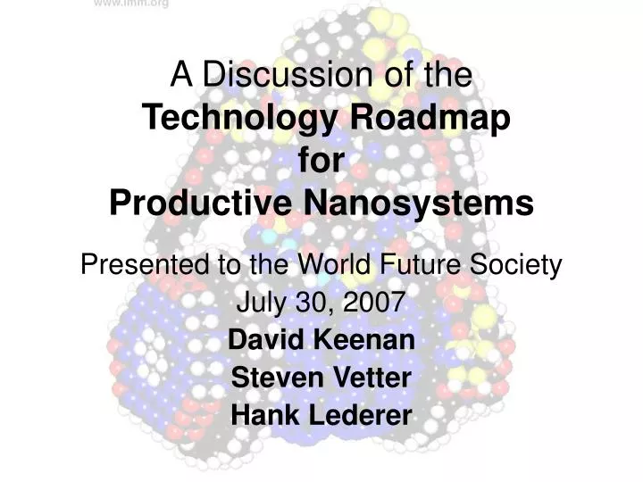 a discussion of the technology roadmap for productive nanosystems