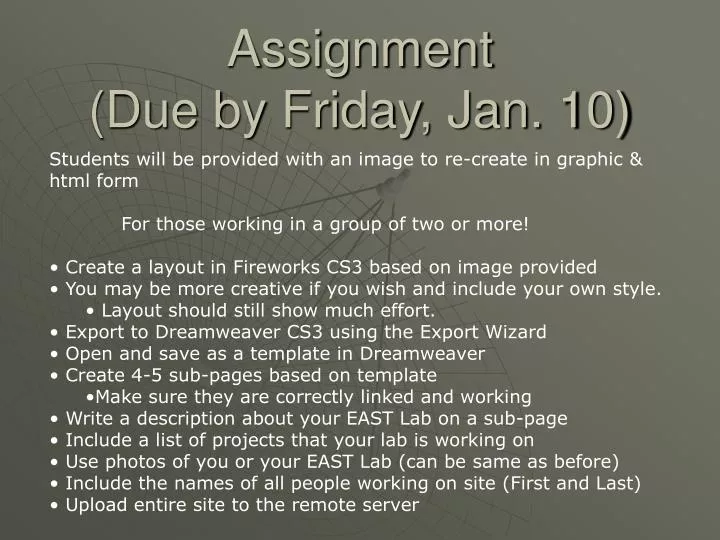 assignment due by friday jan 10