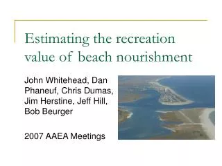 Estimating the recreation value of beach nourishment