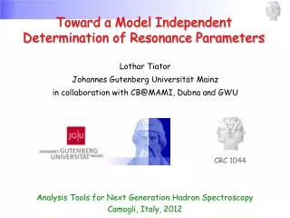 Toward a Model Independent Determination of Resonance Parameters