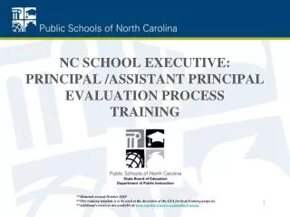 NC SCHOOL EXECUTIVE: PRINCIPAL /ASSISTANT PRINCIPAL EVALUATION PROCESS TRAINING