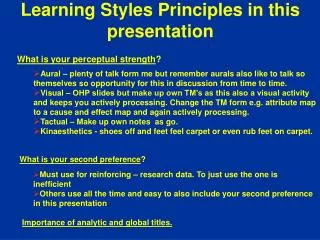 Learning Styles Principles in this presentation