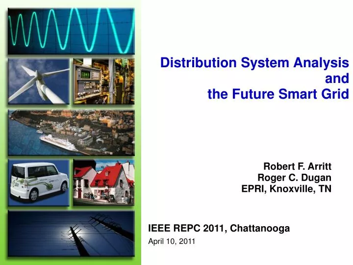 distribution system analysis and the future smart grid