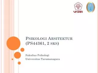 Psikologi Arsitektur (PS44361, 2 sks )