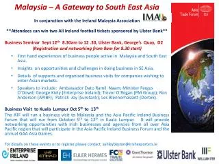 Malaysia – A Gateway to South East Asia In conjunction with the Ireland Malaysia Association