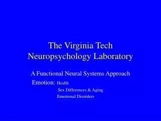 The Virginia Tech Neuropsychology Laboratory