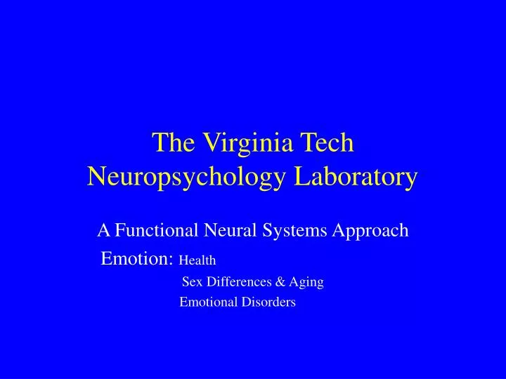 the virginia tech neuropsychology laboratory