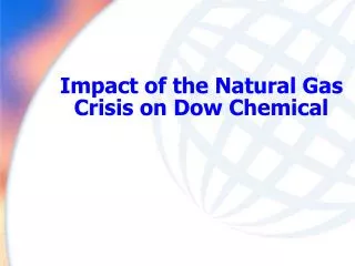 Impact of the Natural Gas Crisis on Dow Chemical