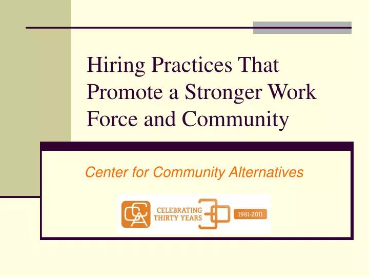 hiring practices that promote a stronger work force and community