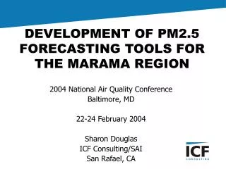 DEVELOPMENT OF PM2.5 FORECASTING TOOLS FOR THE MARAMA REGION