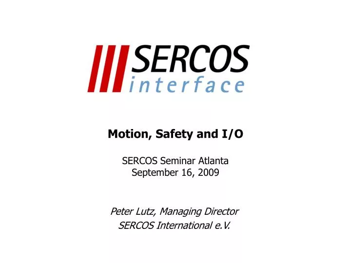 motion safety and i o sercos seminar atlanta september 16 2009