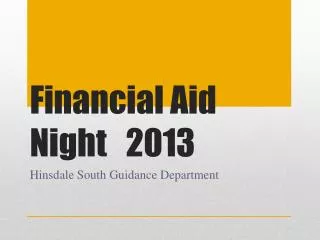 Financial Aid Night	2013