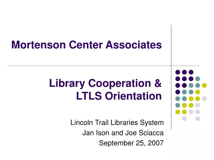 mortenson center associates library cooperation ltls orientation