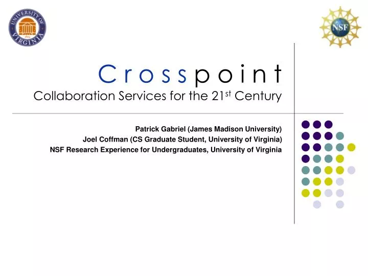 c r o s s p o i n t collaboration services for the 21 st century