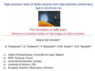 High-precision tests of stellar physics from high-precision photometry SpS13-XXVIII IAU GA
