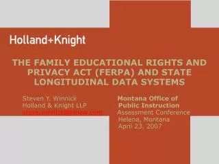THE FAMILY EDUCATIONAL RIGHTS AND PRIVACY ACT (FERPA) AND STATE LONGITUDINAL DATA SYSTEMS